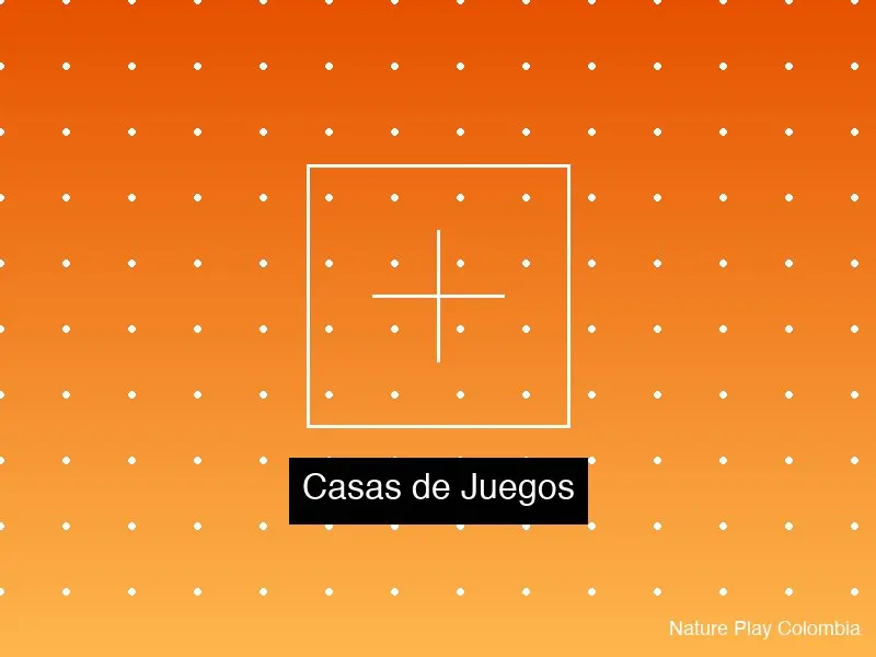 Casas de Juegos